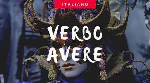 Verbo TER em italiano – Verbo “AVERE” – Aula de italiano para brasileiros