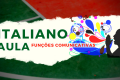 AULA de ITALIANO: Funções Comunicativas