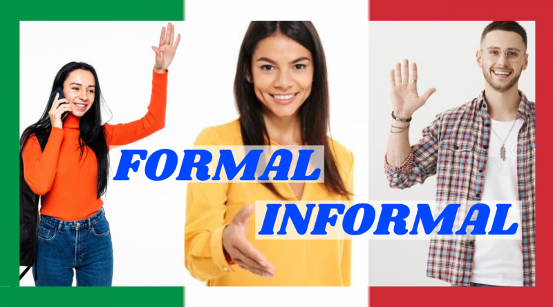 ITALIANO FORMAL E INFORMAL