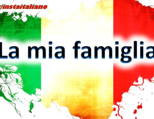 Texto em italiano: La mia famiglia – nível A1